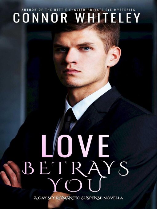 Title details for Love Betrays You by Connor Whiteley - Available